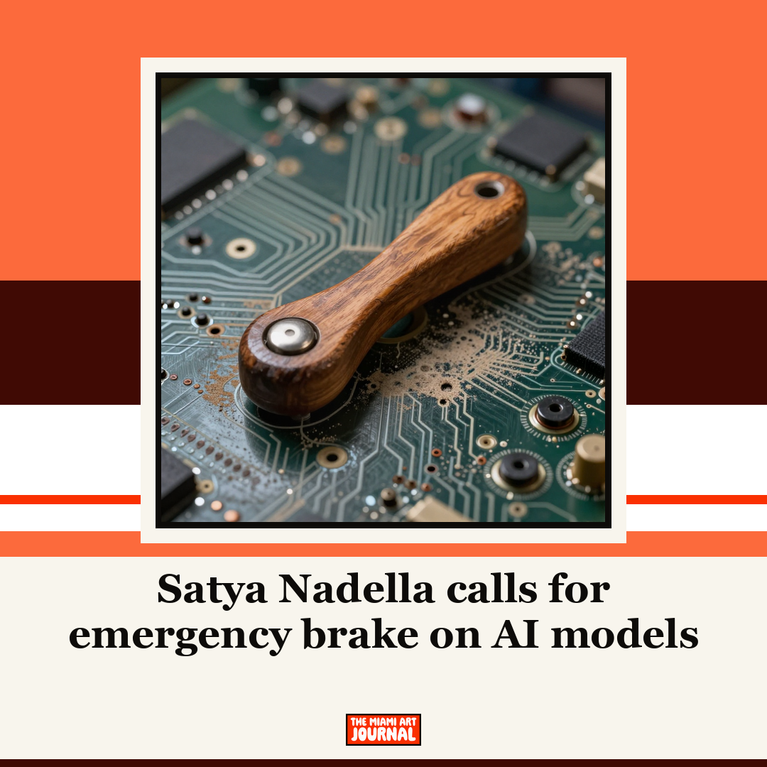 Satya Nadella calls for emergency brake on AI models